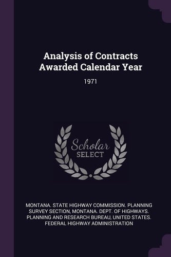 Analysis of Contracts Awarded Calendar Year 1971