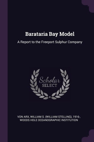 Barataria Bay Model A Report to the Freeport Sulphur Company