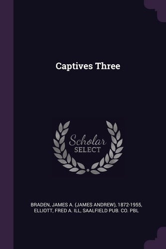 Captives Three