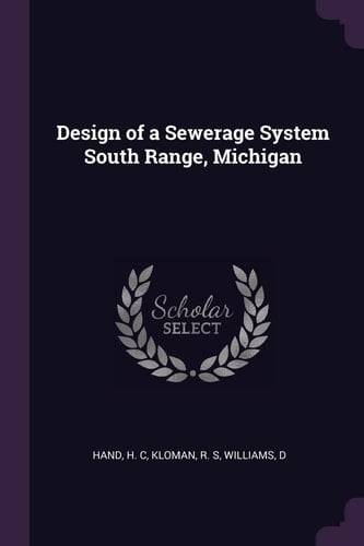 Design of a Sewerage System South Range, Michigan
