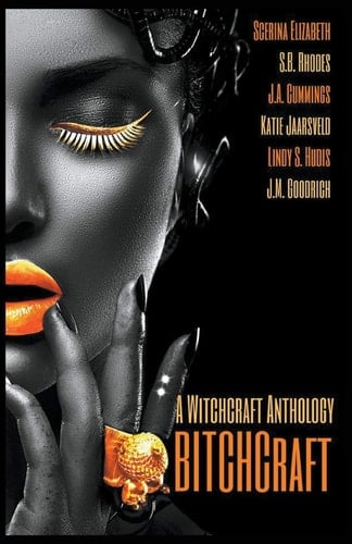 BitchCraft A Witchcraft Anthology
