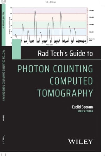 Rad Tech's Guide to Photon Counting Computed Tomography
