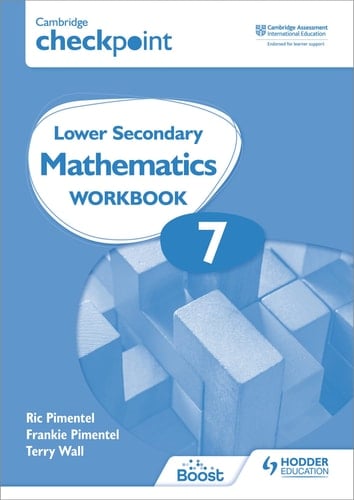 Cambridge Checkpoint Lower Secondary Mathematics Workbook 7 Hodder Education Group