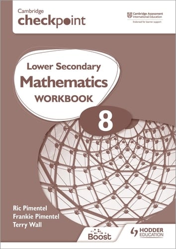 Cambridge Checkpoint Lower Secondary Mathematics Workbook 8 Hodder Education Group