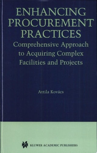Enhancing Procurement Practices Comprehensive Approach to Acquiring Complex Facilities and Projects