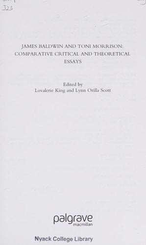 James Baldwin and Toni Morrison: Comparative Critical and Theoretical Essays