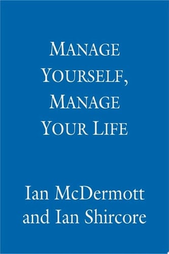 Manage Yourself, Manage Your Life