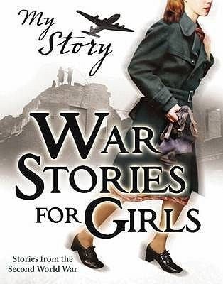 War Stories for Girls