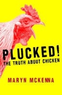 Plucked! The Truth About Chicken