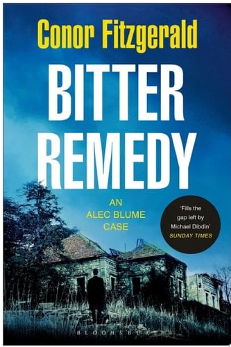 Bitter Remedy An Alec Blume Case