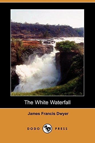 The White Waterfall (Dodo Press)