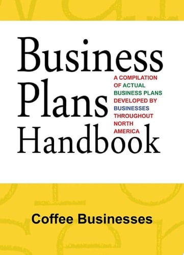Business Plans Handbook: Coffee Businesses