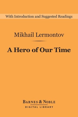 A Hero of Our Time (Barnes & Noble Digital Library)