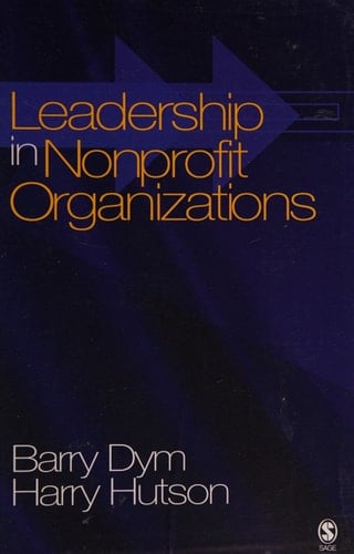 Leadership in Nonprofit Organizations: Lessons From the Third Sector