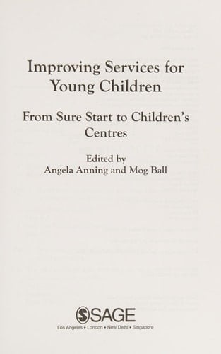 Improving Services for Young Children From Sure Start to Children's Centres