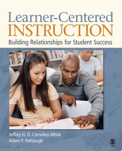 Learner-Centered Instruction Building Relationships for Student Success