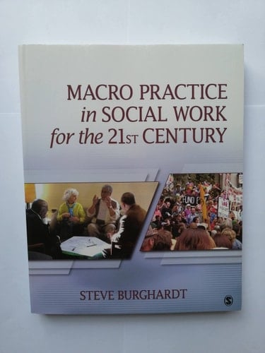 Macro Practice in Social Work for the 21st Century