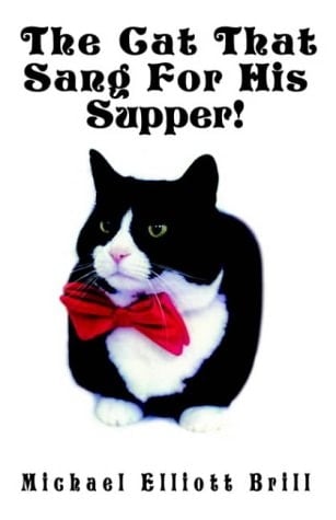 The Cat That Sang For His Supper!