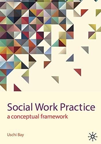 Social Work Practice a conceptual framework