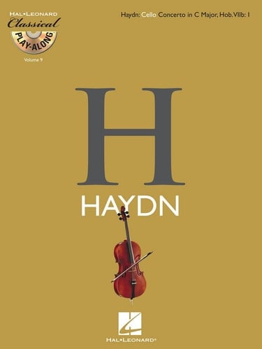 Cello Concerto in C Major, Hob. VIIb: 1: Classical Play-Along Volume 9 (Classical Play-along, 9)