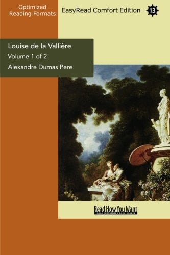 Louise de la Vallière (Volume 1 of 2 ) (EasyRead Comfort Edition)