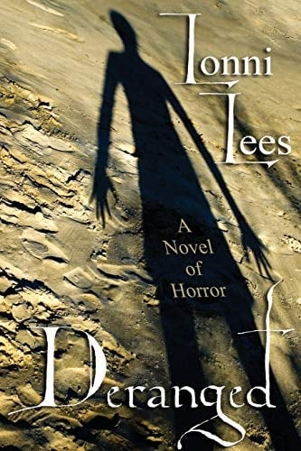 Deranged A Novel of Horror