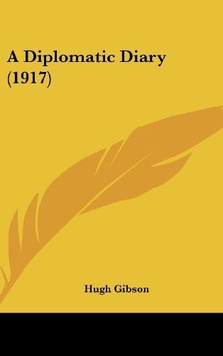 A Diplomatic Diary (1917)