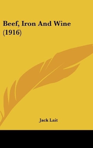 Beef, Iron and Wine (1916)