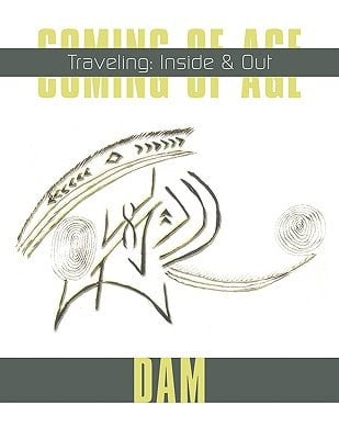 Coming of Age Traveling: Inside & Out