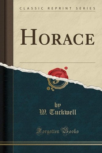 Horace: Life & Work (Classic Reprint)
