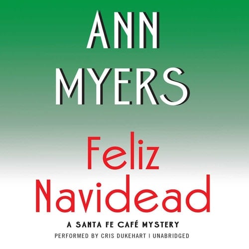 Feliz Navidead (Santa Fe Cafe Mysteries, Book 3)