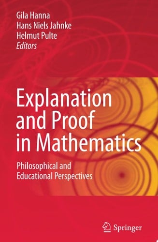 Explanation and Proof in Mathematics