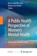 A Public Health Perspective of Women's Mental Health