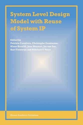 System Level Design Model with Reuse of System IP
