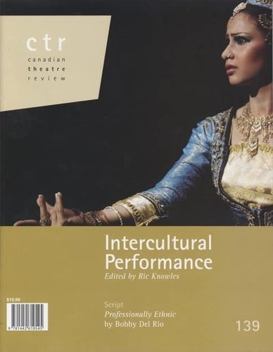 Canadian Theatre Review Performing Interculturalism