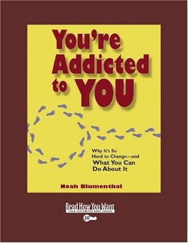 You're Addicted to YOU (EasyRead Super Large 20pt Edition)