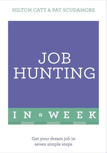 Job Hunting In A Week
