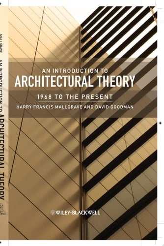 An Introduction to Architectural Theory 1968 to the Present