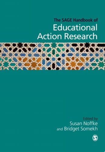 The SAGE Handbook of Educational Action Research
