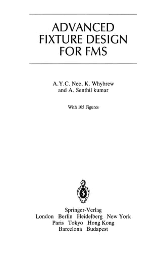 Advanced Fixture Design for FMS