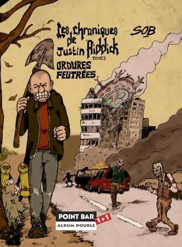 Les Chroniques de Justin Riddick - Tomes 3&4