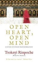Open Heart, Open Mind A Guide to Inner Transformation
