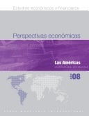 Perspectivas económicas, abril 2008 Las Américas