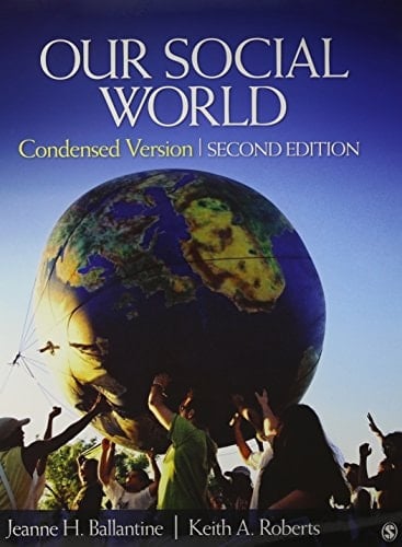 BUNDLE: Ballantine: Our Social World: Condensed Version, 2e + CQ Researcher, Issues for Debate in Sociology