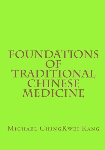 Foundations of Traditional Chinese Medicine