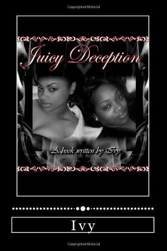 Juicy Deception