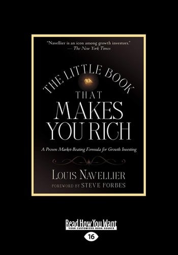 The Little Book That Makes You Rich A Proven Market-Beating Formula for Growth Investing