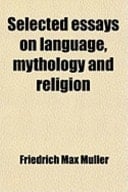 Selected Essays on Language, Mythology and Religion