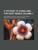 A Voyage to China and the East Indies