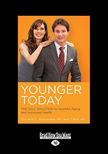 Younger Today The Cell Solution to Youthful Aging and Improved Health